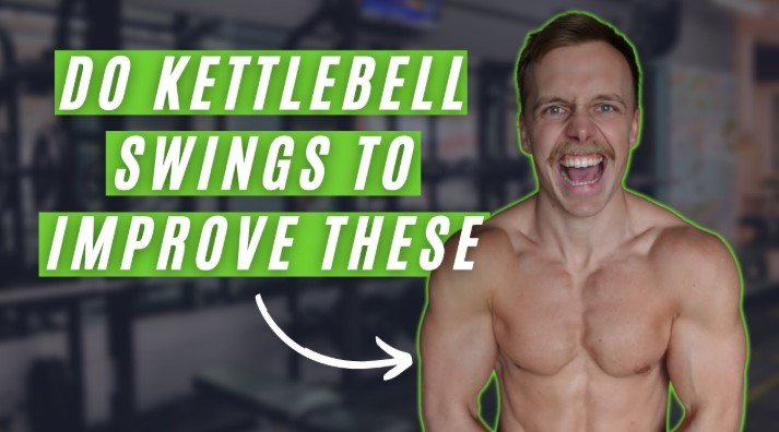 How Kettlebell Swings Improve Your Body