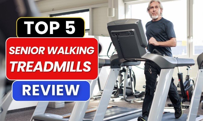 Best Walking Treadmills for Seniors