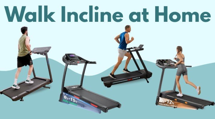 Best Walking Incline Treadmills