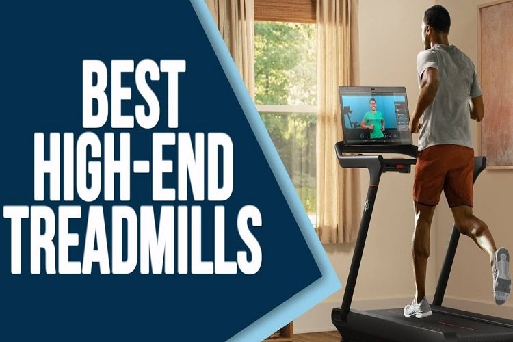 Best High End Treadmills