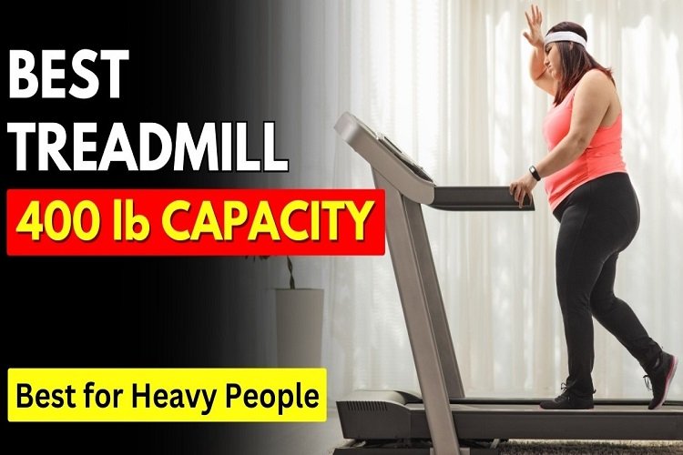 Best Treadmills for 400 lbs