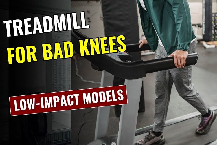 Best Treadmills for Bad Knees