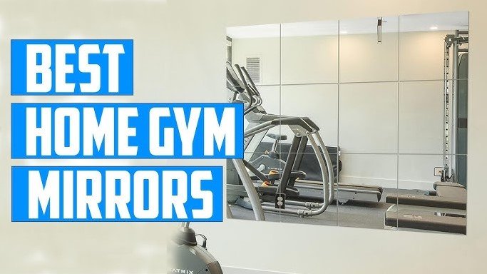 Best Mirrors for Home Gym