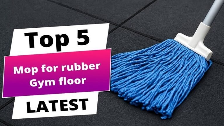Best Mops for Rubber Gym Floor