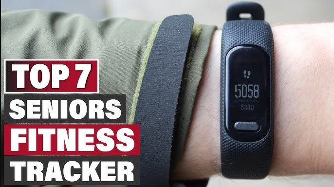 best fitness trackers for elderly