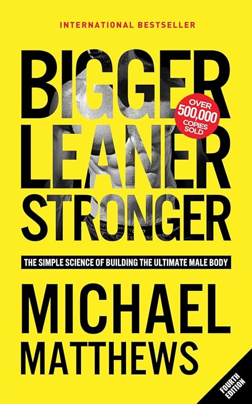 Build Ultimate Male Body with Simple Science of Bigger Leaner Stronger