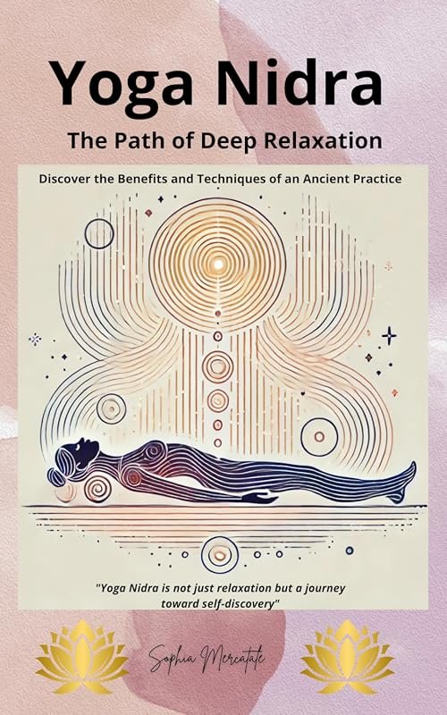 Yoga Nidra: Path of Relaxation