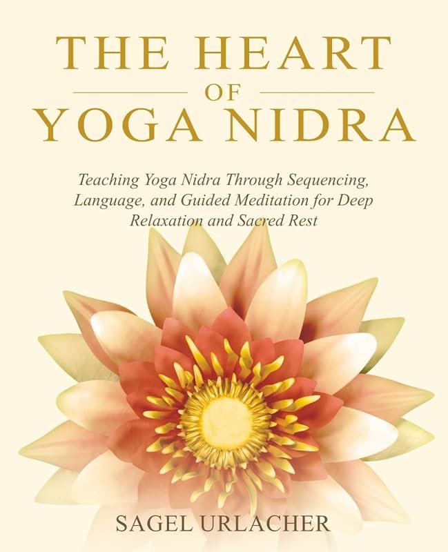 The Heart of Yoga Nidra