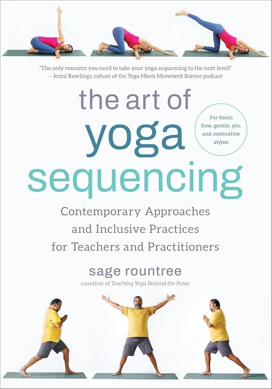 The Art of Yoga Sequencing