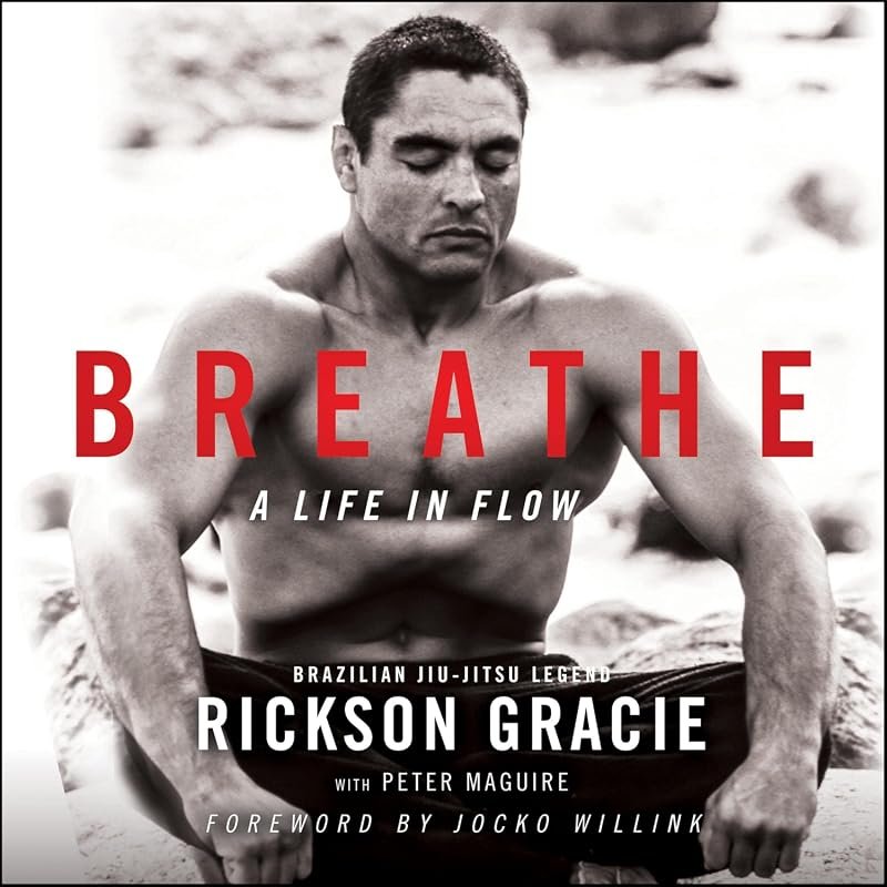 Breathe: A Life in Flow - The Ultimate Guide to Mindfulness, Resilienc