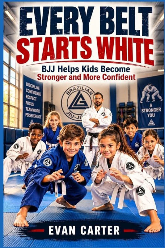 Every Belt Starts White BJJ Helps Kids Become Stronger and More Confid